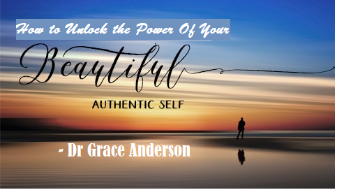 How to Unlock the Power of Your Beautiful Authentic Self…What is this Course About?