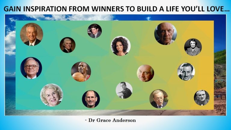 Gain Inspiration From Winners To Build a Life You’ll Love.